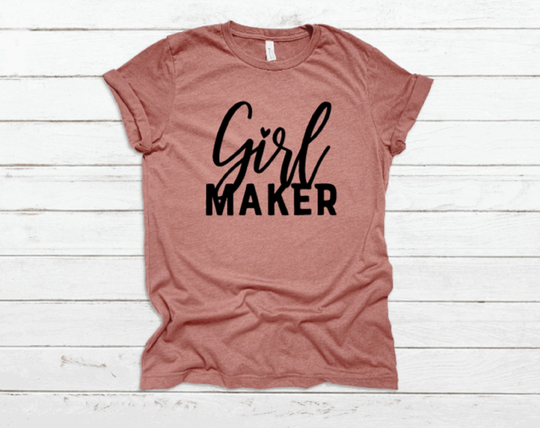 Girl Maker, Mom Shirt, Mama Of Girls Birthday Gift From Daughter, Shirts For & Daughters