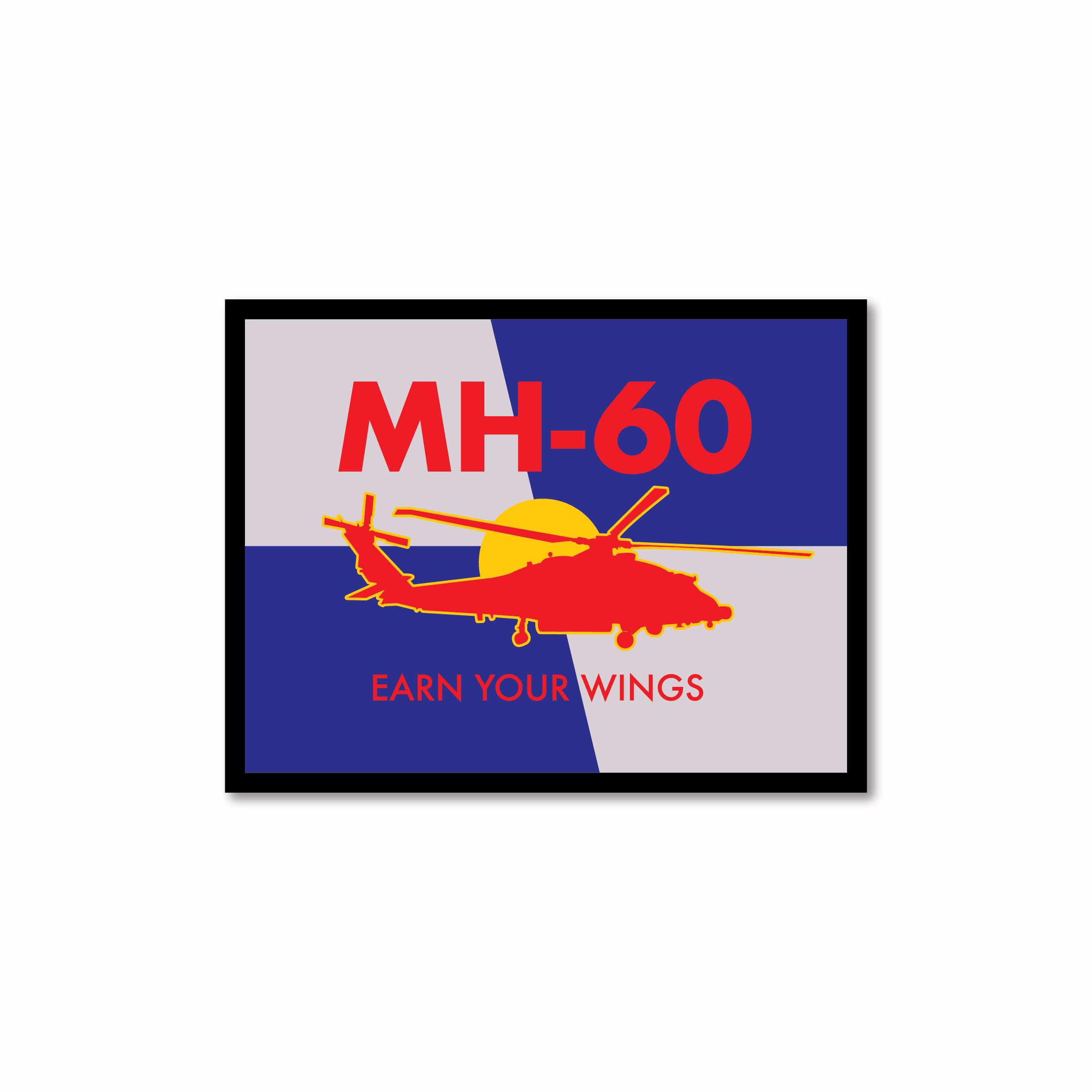Mh-60 Earn Your Wings Sticker