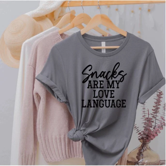 Snacks Are My Love Language | Sassy Sarcasm Sarcastic Athletic Top Gym Womens Tshirts Workout Women