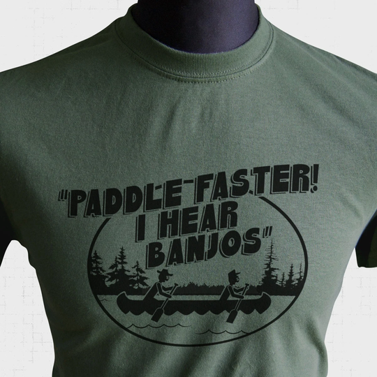Paddle Faster I Hear Banjos T Shirt | Green