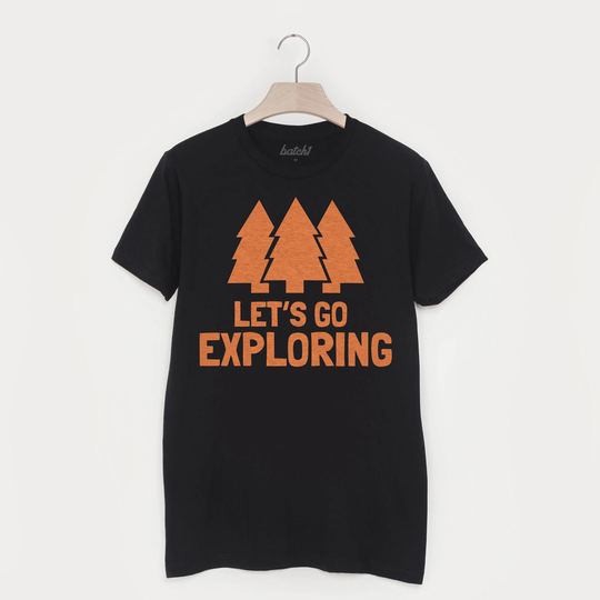 Let's Go Exploring Men's Slogan T Shirt
