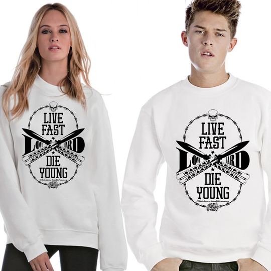 Live Fast Sweatshirt Love Hard Die Young Hipster Quote Slogan Men's Unisex