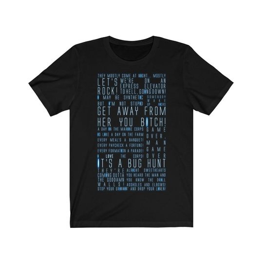 Aliens - Quotes Unisex T-Shirt