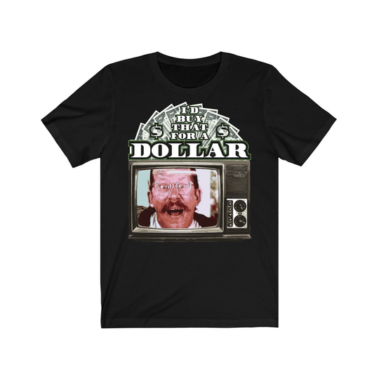 Robocop - Bixby Snyder I'd Buy That For A Dollar Unisex T-Shirt