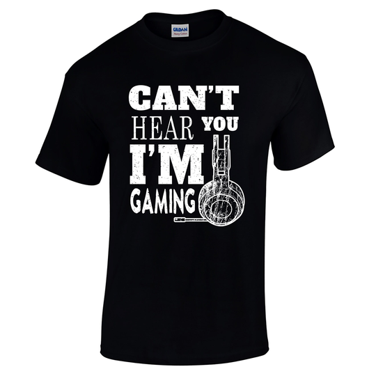 Gamer Gifts For Gamers - Funny Tshirts Gaming T Shirt Mens Top Tee Clothing Gift Can't Hear You