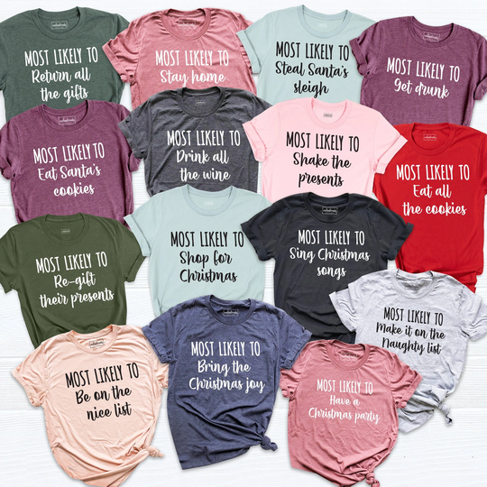 Christmas Shirt, Family Most Likely To Custom T-Shirt, Matching Group Funny Party Food Shirt