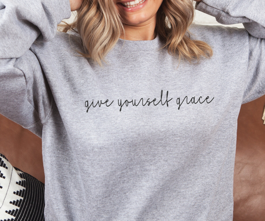 Give Yourself Grace Crew Neck Sweatshirt, Neck, Apparel, Self-Love