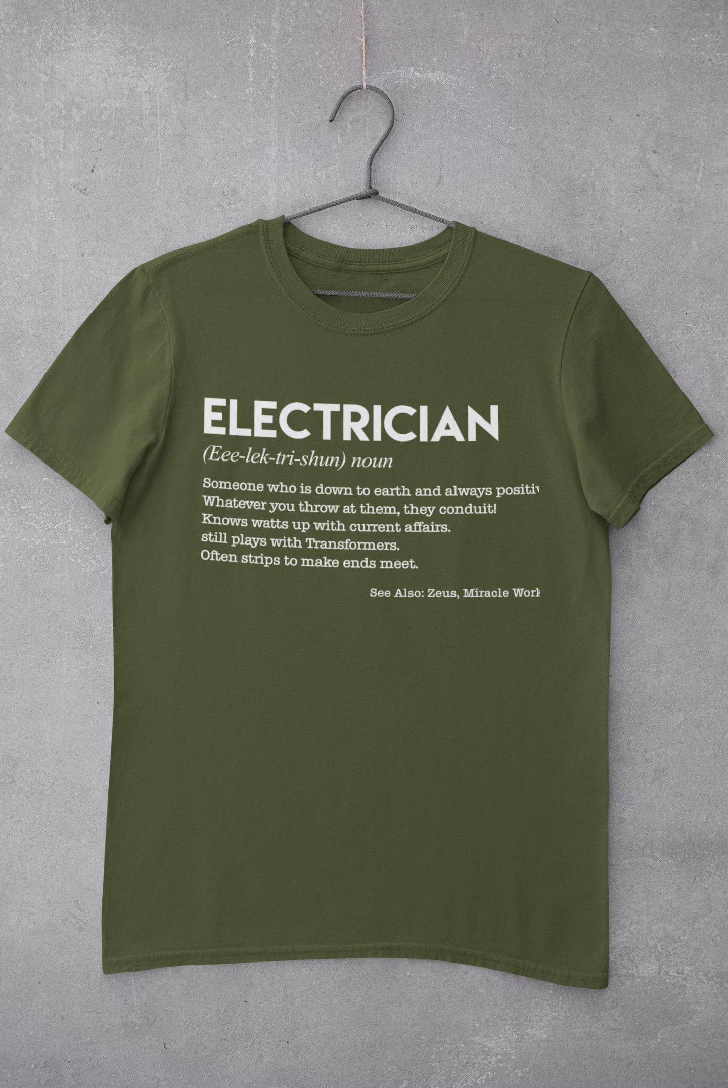 Electrician Funny Dictionary Definition T Shirt Someone Who Is Down To Earth & Always Positive Whatever You Throw At Them They Conduit