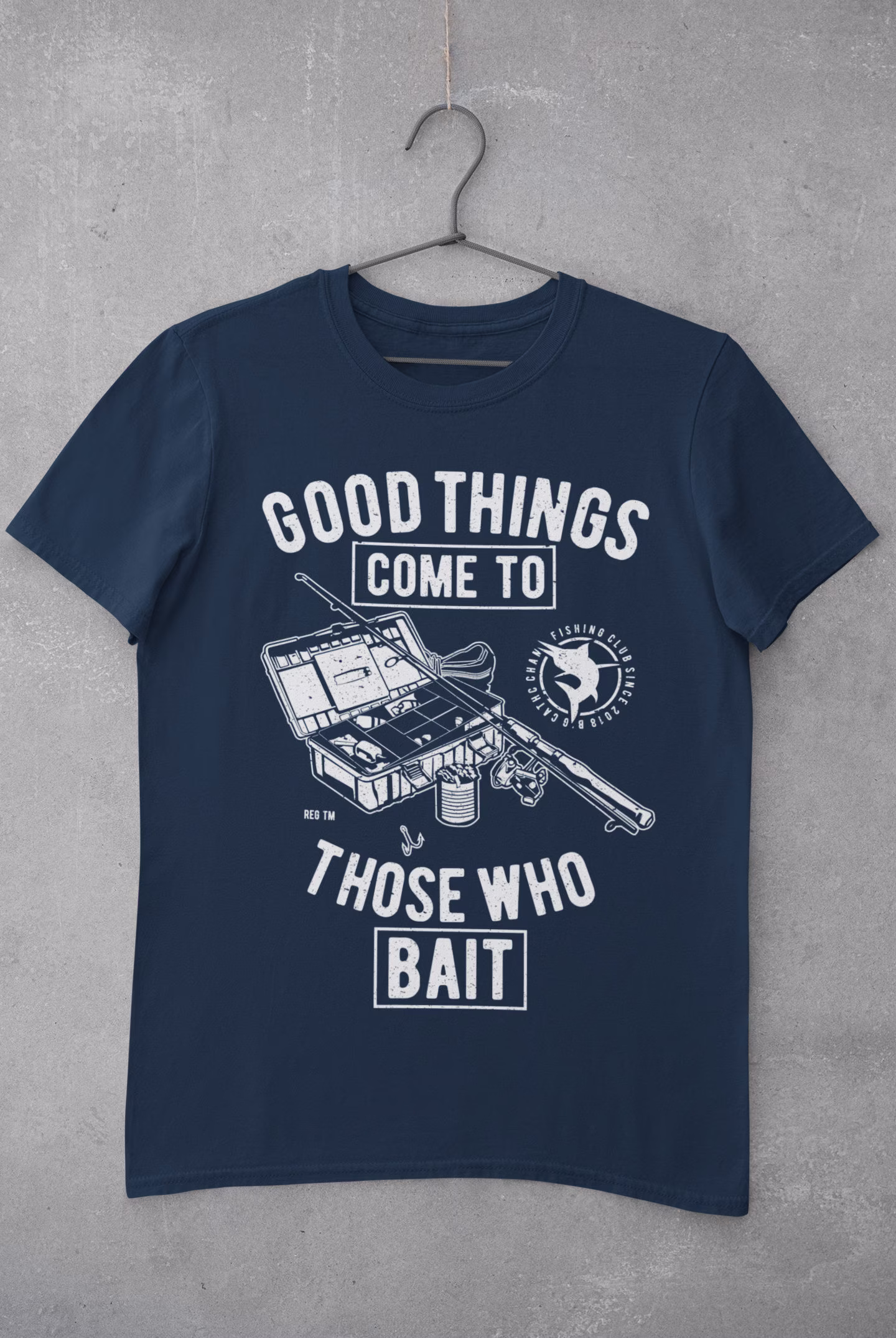 Good Things Come To Those Who Bait Funny Fishing T Shirt