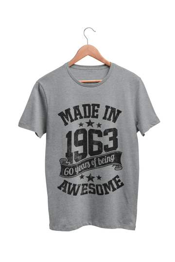Funny 60Th Birthday T Shirt 2023 Made in 1963 60 Years Of Being Awesome Sizes Small - 6xl By18