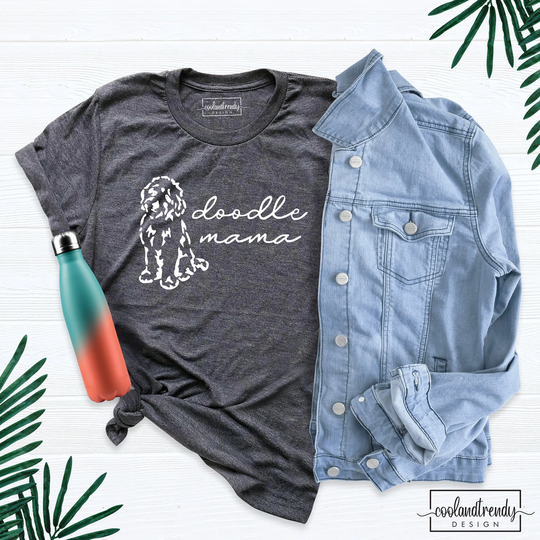 Doodle Mama Shirt, Dog-Mom Dog Lover Gift T-Shirt, Outfit, Mom Shirt